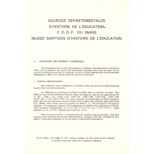 Cahiers d'histoire de l'enseignement. Extrait : Sources départementales d'histoire de l'éducation. C.D.D.P. du Mans. Musée sarthois de l'histoire de l'éducation.