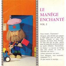 Le manège enchanté : volume 2