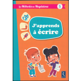 Les méthodes de Magdalena : J'apprends à écrire