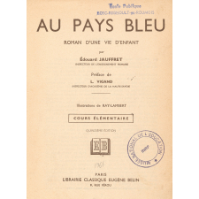 Au pays bleu : roman d'une vie d'enfant : cours élémentaire