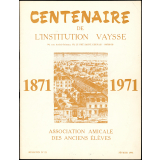 Brochure du centenaire de l'Institution Vaysse. 