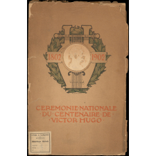 Brochure de la cérémonie du centenaire national de la naissance de Victor Hugo au Panthéon. 