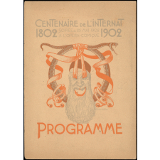Centenaire de l'Internat 1802-1902. Soirée du 25 mai 1902 à l'Opéra-Comique. Programme.