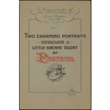 Two charming portraits revealing a little-known talent of Pasteur : In commemoration of the 125th birthday of Louis Pasteur 1822-1947