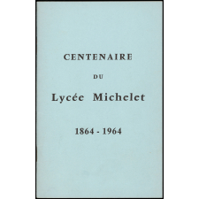 Brochure du centenaire du Lycée Michelet de Vanves.