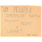 Un peuple instruit sera toujours fort et libre. José Marti.