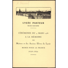 Brochure de l'inauguration de la plaque commémorative à la mémoire des anciens professeurs et des anciens élèves du Lycée Pasteur morts pour la France depuis la seconde guerre mondiale.