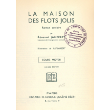 La maison des flots jolis : roman scolaire : cours moyen