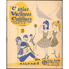 Cahier de vacances avec concours, cours élémentaire 1ère année-classe de 10e -7 A 8 ans, Loulou et Babette et leurs amis en vacances