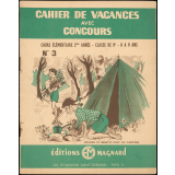 Cahier de vacances avec concours, cours élémentaire 2e année-classe de 9e -8 A 9 ans, N°3 Loulou et Babette font du camping