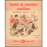 Cahier de vacances avec concours, cours préparatoire, classe de 11e -6 A 7 ans, Loulou et Babette à la campagne