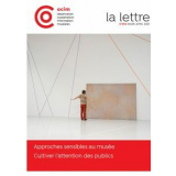 Approches sensibles au musée ; Cultiver l'attention des publics