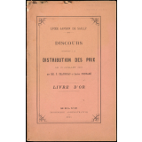 Discours prononcés à la distribution des Prix faite aux élèves du Lycée Janson de Sailly le 13 juillet 1915. Livre d'or. 