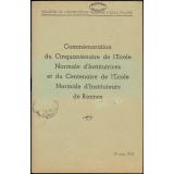 Brochure du cinquantenaire de l'École Normale d'Instituteurs de Rennes. 