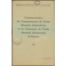 Brochure du cinquantenaire de l'École Normale d'Instituteurs de Rennes. 