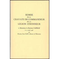 Brochure de remise de la Cravate de Commandeur de la Légion d'Honneur au Recteur Capelle.