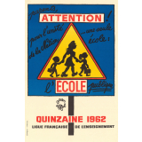 Parents, attention ! pour l'unité de la Nation,… une seule école : l'école publique.