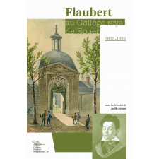 Flaubert au Collège royal de Rouen