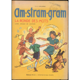 Am-stram-gram : la ronde des mots : livre unique de lecture.