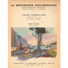 La Géographie Documentaire. Cours élémentaire. Classes de 10e et 9e des Lycées et Collèges.