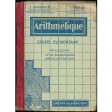 Arithmétique : cours élémentaire : 85 leçons, 1740 exercices et problèmes gradués