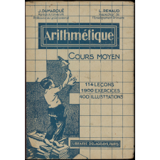 Arithmétique. : cours moyen : 114 leçons, 1900 exercices et problèmes gradués, 400 illustrations de Ray-Lambert