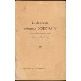 La Jeunesse d'Auguste Dorchain Elève au Lycée Corneille, à Rouen, et Etudiant en Droit, à Paris.