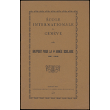 Ecole internationale de Genève. Rapport pour la 4e année scolaire. 1927-1928.