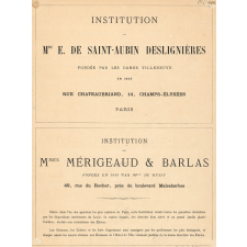 Institution de Mme E. de Saint-Aubin Deslignières. Institution de Mmes Mérigeaud & Barlas.