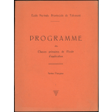 Ecole Normale Provinciale de Tirlemont. Programme des Classes primaires de l'Ecole d'application. Section française.