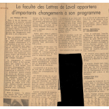 La faculté des Lettres de Laval apportera d'importants changements à son programme. Dorénavant, l'admission à l'Ecole normale Laval exigera l'équivalent de treize années d'études.