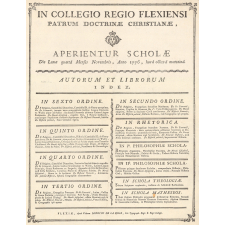 In Collegio Regio Flexiensi Patrum doctrinæ christianæ - Aperientur scholæ Die lunæ quartâ Mensis Novembris, Anno 1776, Horâ octavâ matutinâ - Autorum et librorum Index.