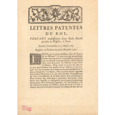 Lettres Patentes du Roi portant établissement d'une École Royale gratuite de Dessein à Paris.