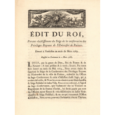 Édit du Roi, portant rétablissement du Siège de la conservation des Privilèges Royaux de l'Université de Poitiers.