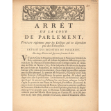 Arrêt de la Cour de Parlement portant réglement pour les Collèges qui ne dépendent pas des Universités. 