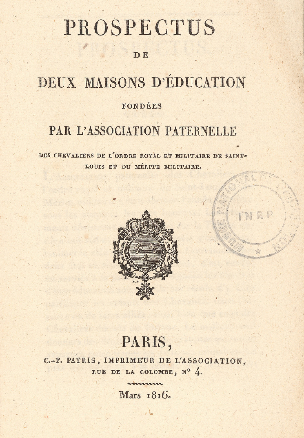 Prospectus de deux Maisons d'éducation, fondées par l'Association Paternelle des Chevaliers de l'ordre royal et militaire de Saint-Louis et du mérite militaire.