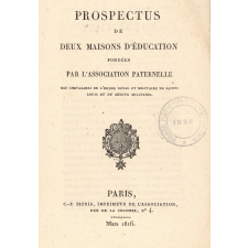 Prospectus de deux Maisons d'éducation, fondées par l'Association Paternelle des Chevaliers de l'ordre royal et militaire de Saint-Louis et du mérite militaire.