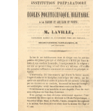 Institution Préparatoire aux Écoles Polytechnique, Militaire, à la Marine et aux Eaux et Forêts, dirigée par M. Laville.