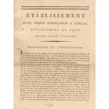 Établissement d'une maison d'éducation à Gaillac, Département du Tarn, par une Société d'Artistes. Prospectus de l'Institution.