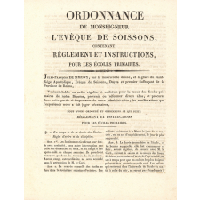 Ordonnance de Monseigneur l'évêque de Soissons, contenant règlement et instructions, pour les écoles primaires.