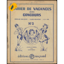 Cahier de vacances avec concours, cours des tout-petits--classes enfantines-5 à 6 ans N°0, Loulou et Babette chez Blanche-Neige