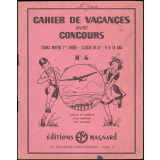 Cahier de vacances avec concours, cours moyen 1ère année-classe de 8e-9 à 10 ans N°4, Loulou et Babette vous invitent aux voyages