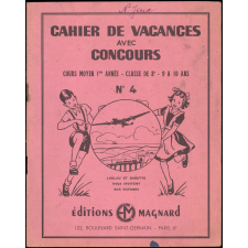Cahier de vacances avec concours, cours moyen 1ère année-classe de 8e-9 à 10 ans N°4, Loulou et Babette vous invitent aux voyages