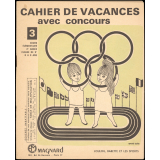 Cahier de vacances avec concours, cours élémentaire 2e année-classe de 9e-8 à 9 ans, 3, Loulou, Babette et les sports