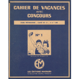 Cahier de vacances avec concours, cours préparatoire-classe de 11e-6 à 7 ans,1, Loulou et Babette