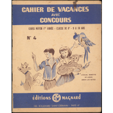 Cahier de vacances avec concours, cours moyen 1ère année-classe de 8e-9 à 10 ans N°4, Loulou et Babette et leurs amies les bêtes