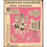 Cahier de vacances avec concours, cours préparatoire-classe de 11e-6 à 7 ans, 3, Loulou, Babette et Patapon