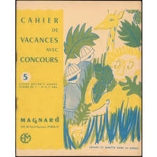 Cahier de vacances avec concours, cours moyen 2e année-classe de 7e-10 à 11 ans, 5, Loulou et Babette dans la jungle
