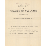 Cahier de devoirs de vacances, degré élémentaire N°1