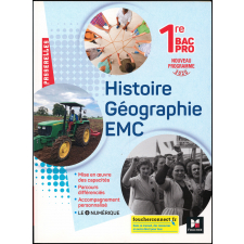 Histoire Géographie EMC : 1re bac pro : nouveaux programmes 2020